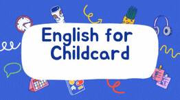 English for Childcare (2026-2027 AY)